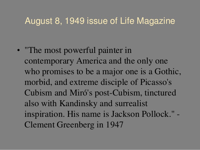 Clem Greenberg describes Jackson Pollock